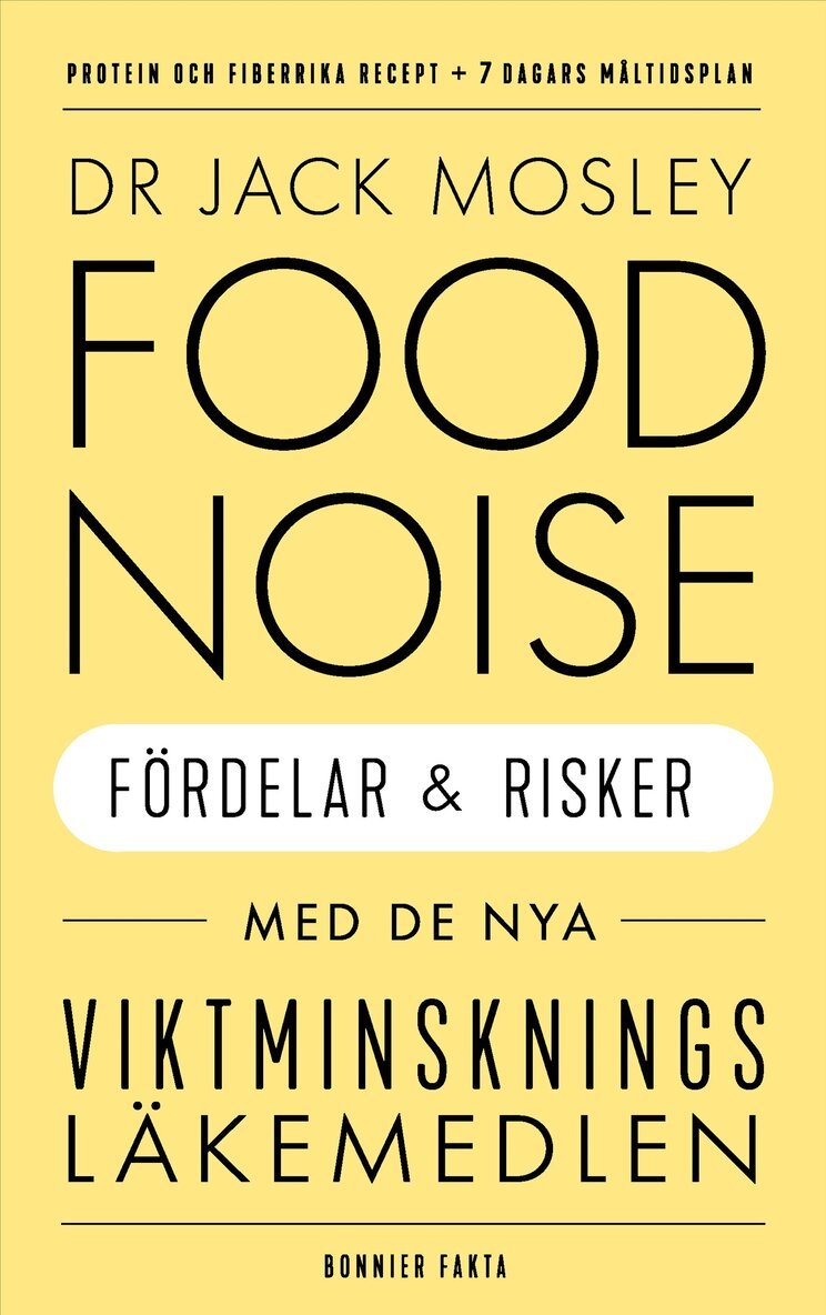 Food noise : Fördelar och risker med de nya viktminskningsmedicinerna