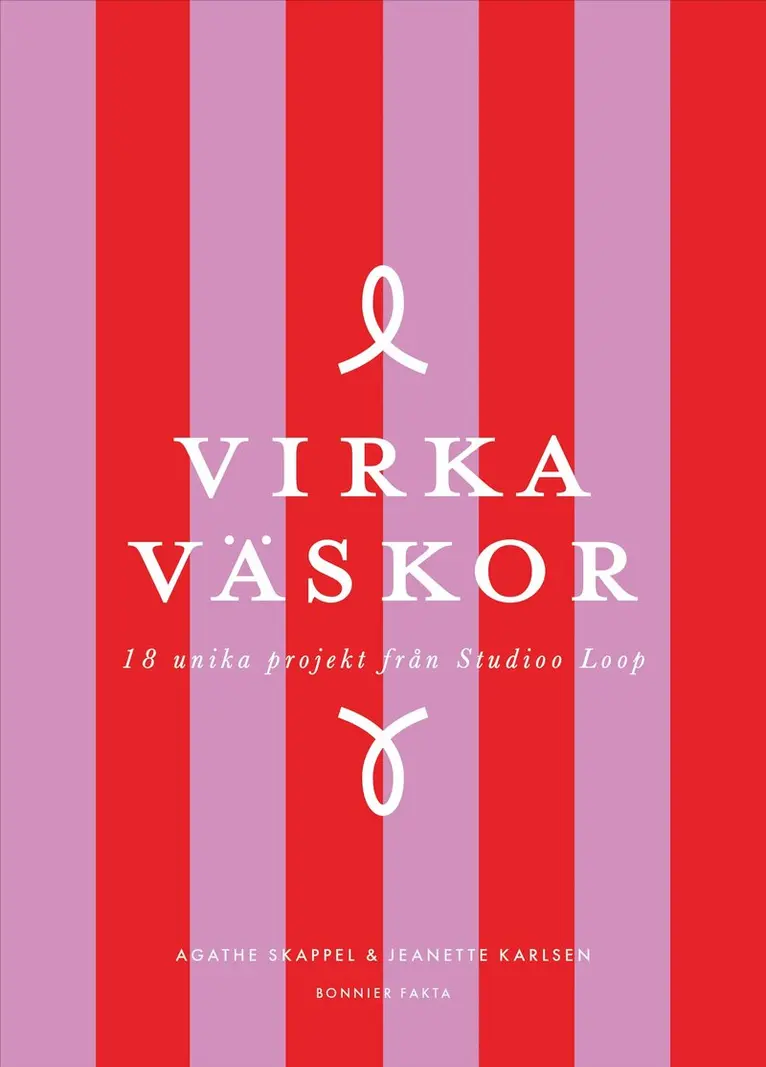 Agathe Skappel, Jeanette Karlsen - Virka väskor : 18 unika projekt från Studioo Loop, Inbunden. Tillgänglighet: Kommande