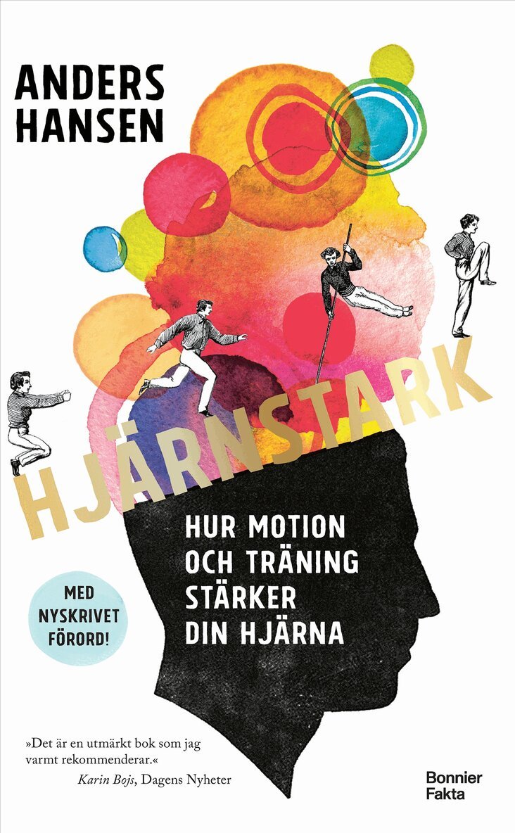 Anders Hansen - Hjärnstark : hur motion och träning stärker din hjärna, Pocket. Tillgänglighet: Lägg i varukorg