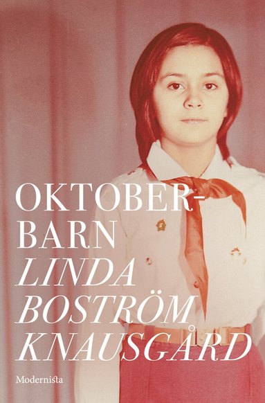 Linda Boström Knausgård - Oktoberbarn, Inbunden