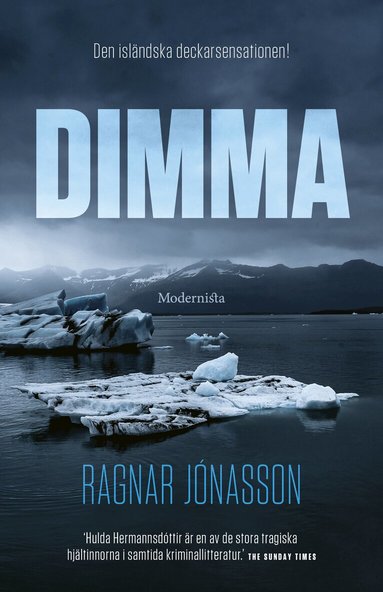 Ragnar Jónasson - Dimma, Inbunden