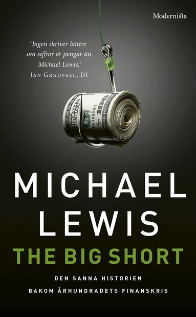 Michael Lewis - The big short : den sanna historien bakom århundradets finanskris, Pocket