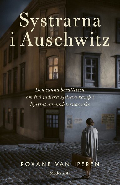 Roxane van Iperen - Systrarna i Auschwitz, Inbunden
