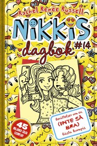 bokomslag Nikkis dagbok #14 : berättelser om en (inte så bra) bästa kompis