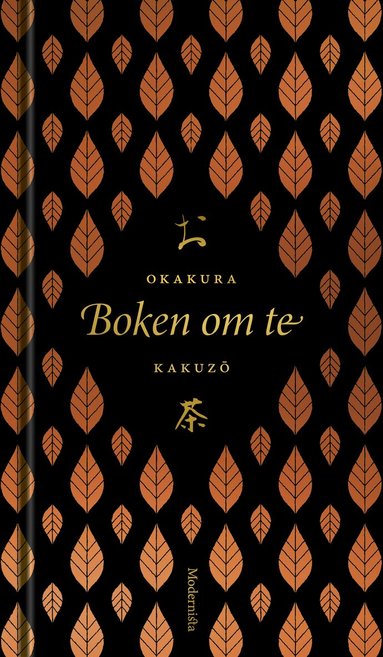 Okakura Kakuzo - Boken om te, Inbunden