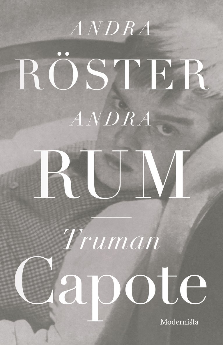 Truman Capote - Andra röster, andra rum, Inbunden