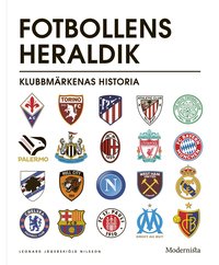 bokomslag Fotbollens heraldik : klubbmärkenas historia