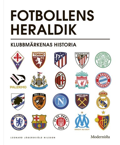 Leonard Jägerskiöld Nilsson - Fotbollens heraldik : klubbmärkenas historia, Häftad