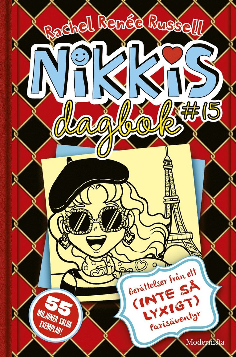Rachel Renée Russell - Nikkis dagbok #15 : berättelser från ett (inte så lyxigt) parisäventyr, Inbunden