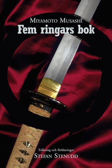 Miyamoto Musashi - Fem ringars bok, Häftad