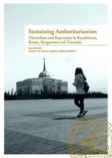 Mia Orange - Sustaining Authoritarianism, Häftad