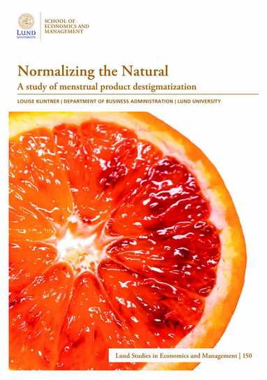 Louise Klintner - Normalizing the natural : a study of menstrual product destigmatization, Häftad