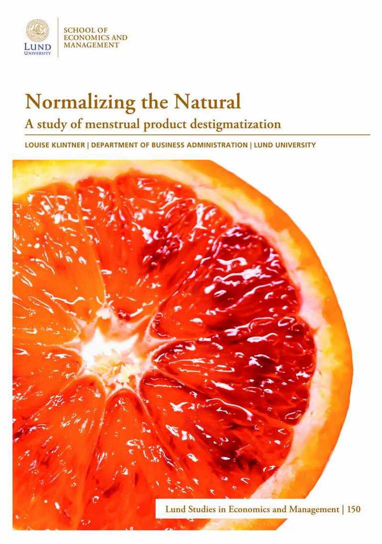 Normalizing the natural : a study of menstrual product destigmatization 1