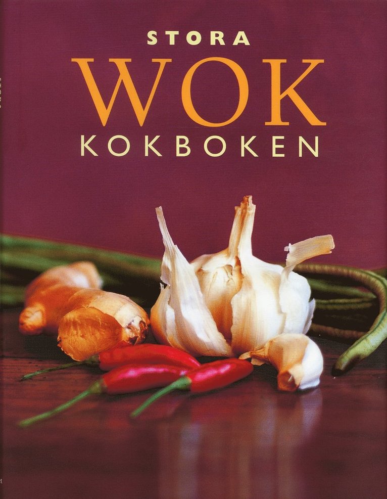 Stora wok kokboken, Inbunden. Tillgänglighet: Lägg i varukorg