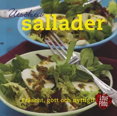 Stevan Paul - Utsökta sallader : fräscht, gott och nyttigt, Inbunden