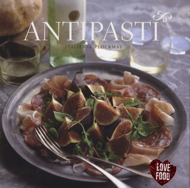 Christine McFadden - Antipasti : italiensk plockmat, Inbunden