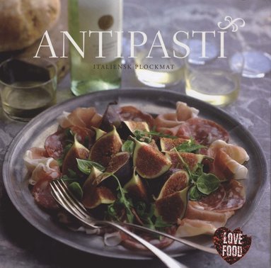 bokomslag Antipasti : italiensk plockmat