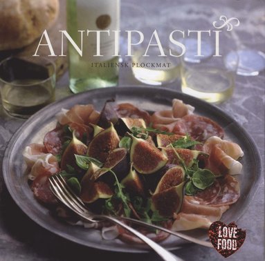bokomslag Antipasti : italiensk plockmat