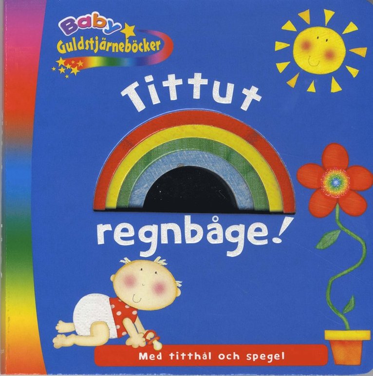 Tittut Regnbåge! 1