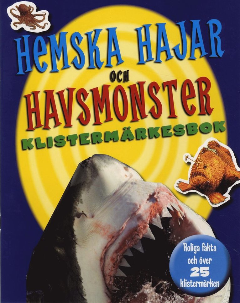 Hemska hajar och havsmonster klistermärkesbok 1