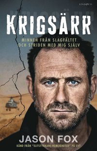 bokomslag Krigsärr : minnen från slagfältet och striden med mig själv
