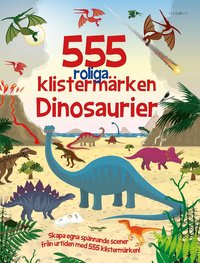 bokomslag 555 roliga klistermärken : dinosaurier