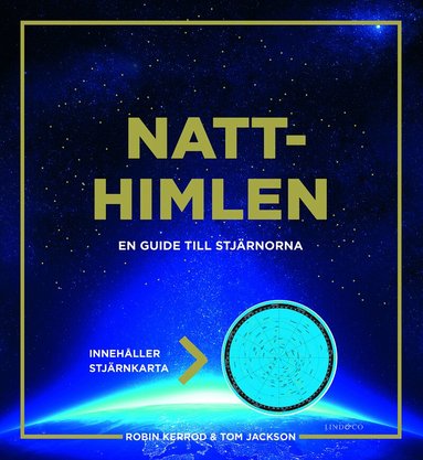 Robin Kerrod, Tom Jackson - Natthimlen : en guide till stjärnorna, Inbunden