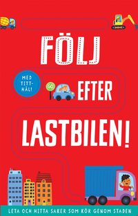 bokomslag Följ efter lastbilen!