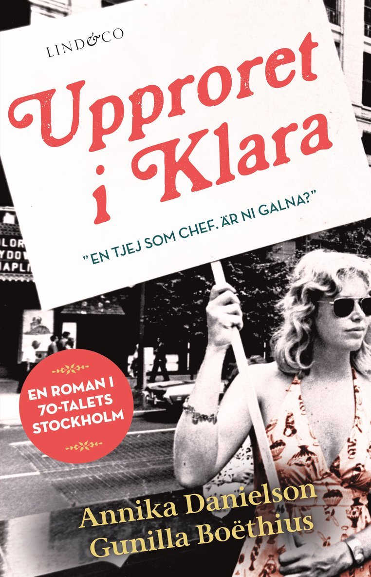 Annika Danielson, Gunilla Boëthius - Upproret i Klara : ett drama i sju avsnitt, Inbunden