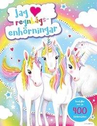 bokomslag Jag älskar regnbågsenhörningar