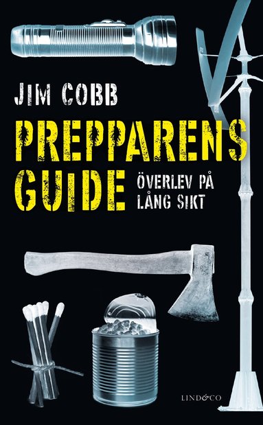 Jim Cobb - Prepparens guide : överlev på lång sikt, Pocket