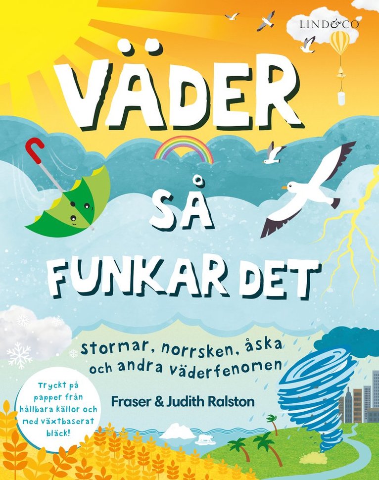 Fraser Ralston, Judith Ralston - Väder : så funkar det - stormar, norrsken, åska och andra väderfenomen, Inbunden
