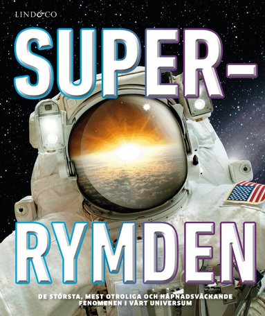 Clive Gifford - Superrymden, Inbunden