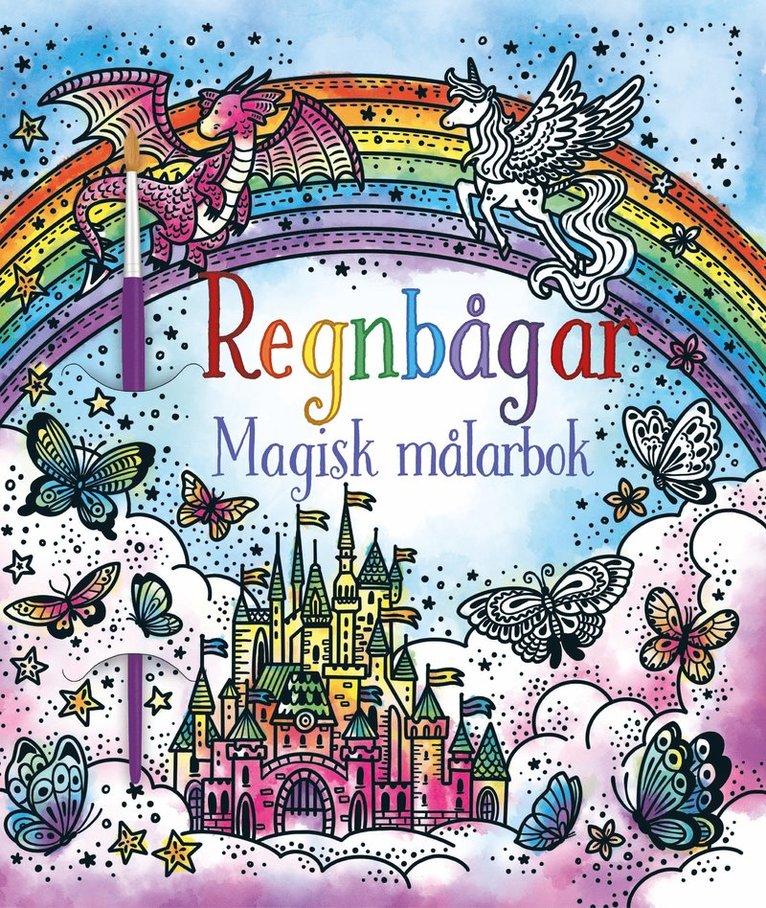 Regnbågar. Magisk målarbok 1