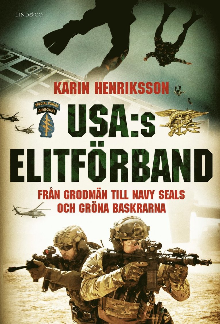USA:s elitförband : från grodmän till Navy Seals och Gröna baskrarna 1