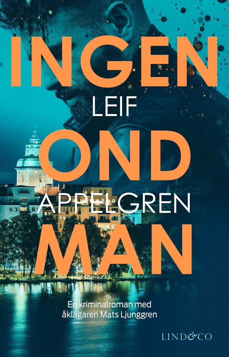 Leif Appelgren - Ingen ond man, Inbunden