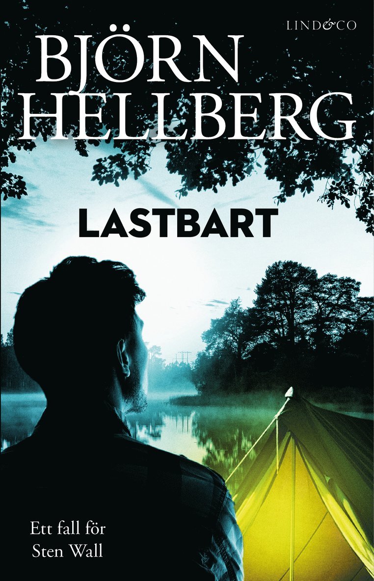 Björn Hellberg - Lastbart, Inbunden