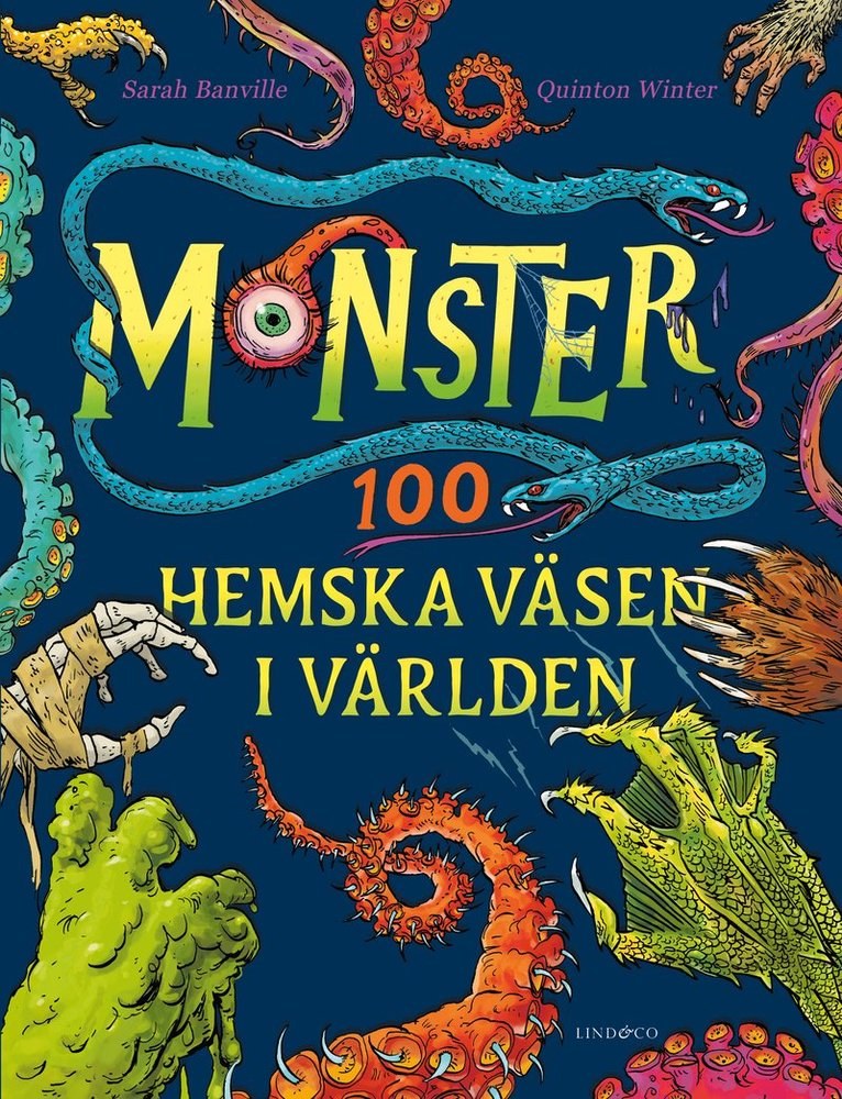 Monster : 100 hemska väsen i världen 1