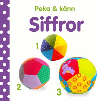Dawn Sirett - Peka & känn. Siffror, Kartonnage