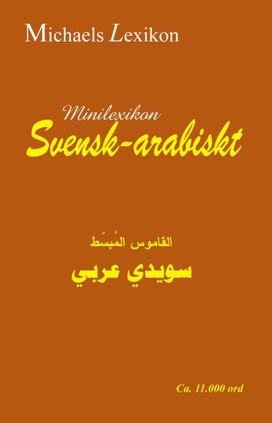 bokomslag Minilexikon svensk-arabiskt 11.000 ord
