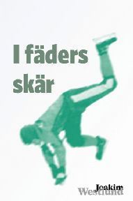 bokomslag I fäders skär