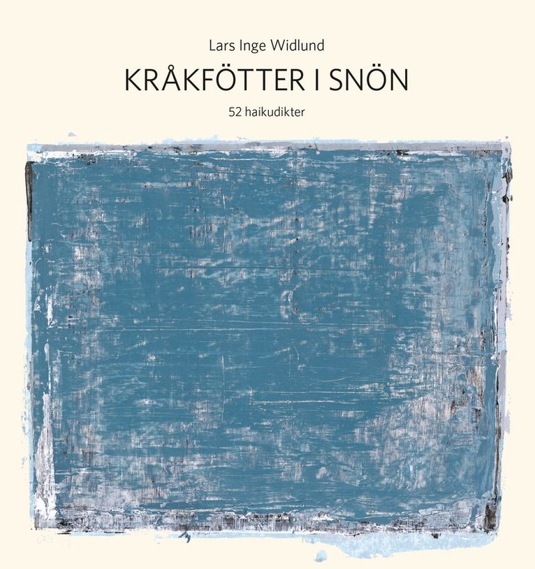 Lars Inge Widlund - Kråkfötter i snön, Häftad