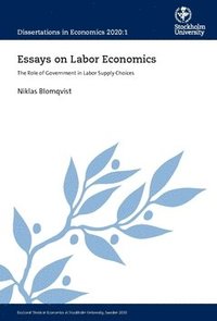 bokomslag Essays on labor economics : the role of government in labor supply choices