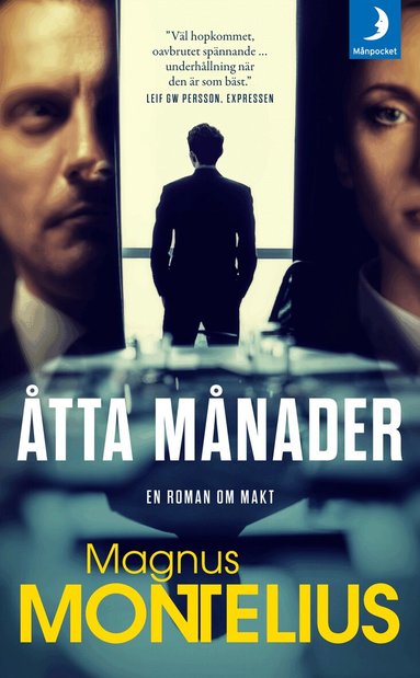 Magnus Montelius - Åtta månader, Pocket