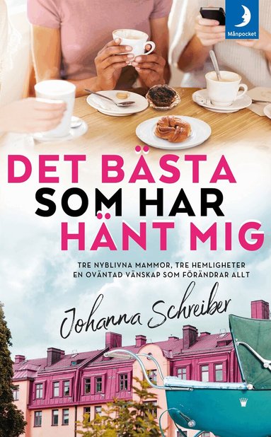 Johanna Schreiber - Det bästa som har hänt mig, Pocket