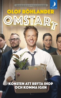 bokomslag Omstart : konsten att bryta ihop och komma igen