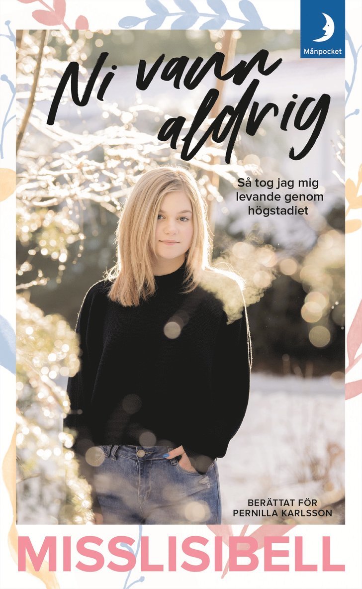 Ni vann aldrig : så tog jag mig levande genom högstadiet 1