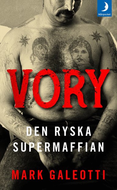 Mark Galeotti - Vory : den ryska supermaffian, Pocket