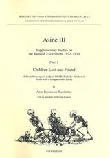 bokomslag Children Lost and Found A bioarchaeological study of Middle Helladic children in Asine with a comparison to Lerna