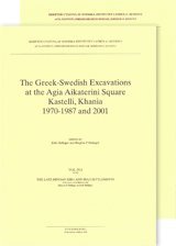 bokomslag The Greek-Swedish Excavations at the Agia Aikaterini Square, Kastelli, Khania 1970-1987 and 2001. Utges i två delar sålda tillsammans Vol. 4:1-2. The Late Minoan IIIB:1 and IIIA:2 Settlements, Text...